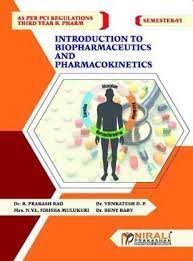 Introduction To Biopharmaceutics And Pharmacokinetics SEM VI